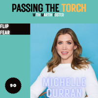 #90 - Michelle MACE Curran - How to Turn Fear into Fuel