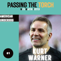#81 - Kurt Warner’s Playbook - Perseverance, Humility, and Lighting the Way for Others