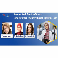 Arab and Arab American Women: Even Physicians Experience Bias at Significant Cost