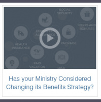 Has your Ministry Considered changing its Benefits Strategy? | Monty Kelso