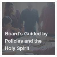 Boards Guided by Policies and the Holy Spirit | Dan Busby and John Pearson