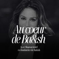 Elle reconquiert Bash et redresse un empire à 300 millions d’€ : Sharon Krief, cofondatrice de Bash - #317