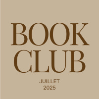 Mes 3 lectures marquantes (et très différentes) ce mois-ci – Book Club Juillet 2025