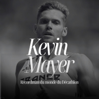 Kevin Mayer : Champion du monde, hypersensible… et blessé en plein rêve olympique - #309