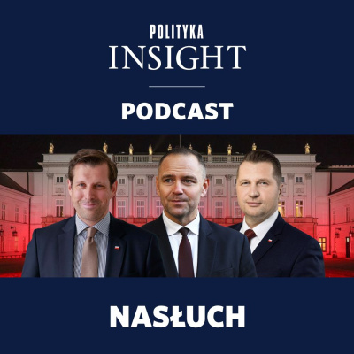 Polityka Insight Podcast