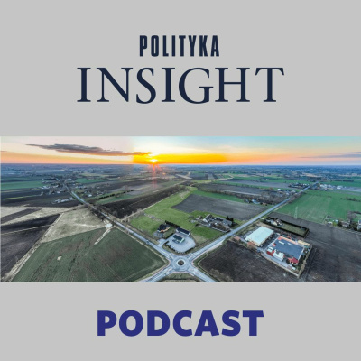 Polityka Insight Podcast