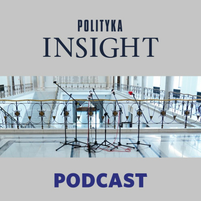 Polityka Insight Podcast