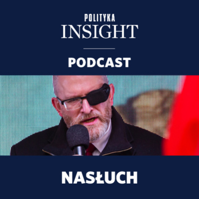 Polityka Insight Podcast