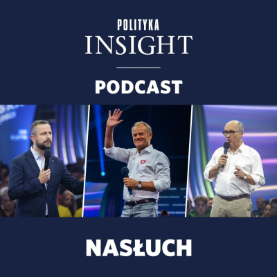 Polityka Insight Podcast
