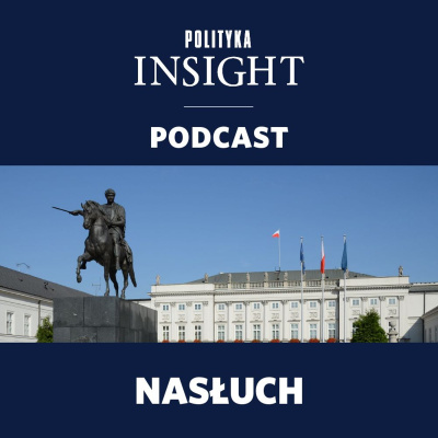 Polityka Insight Podcast