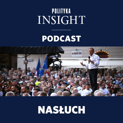 Polityka Insight Podcast