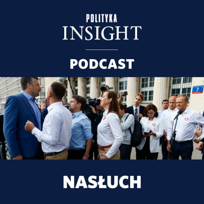 Polityka Insight Podcast