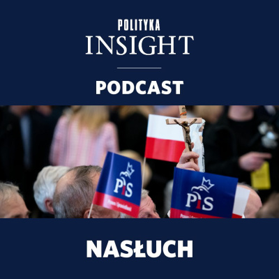 Polityka Insight Podcast
