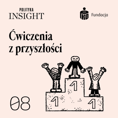 Polityka Insight Podcast