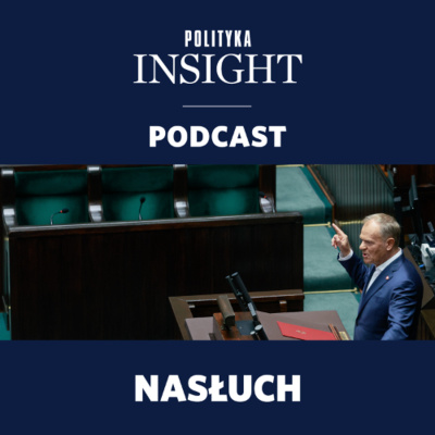 Polityka Insight Podcast