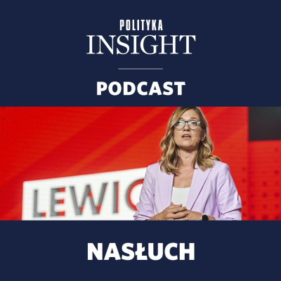 Polityka Insight Podcast