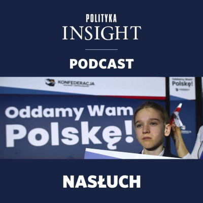 Polityka Insight Podcast