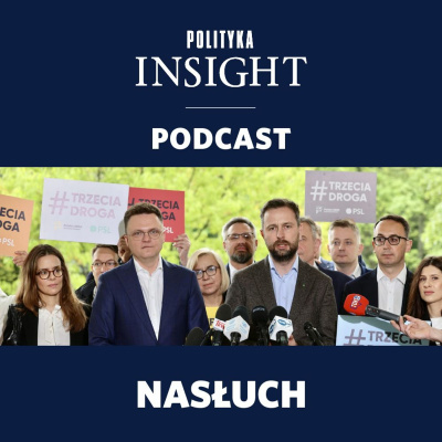 Polityka Insight Podcast