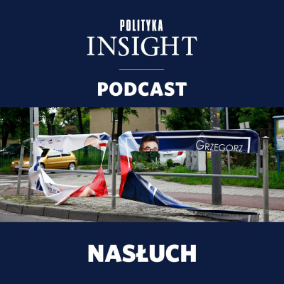 Polityka Insight Podcast