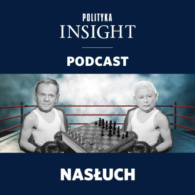 Polityka Insight Podcast