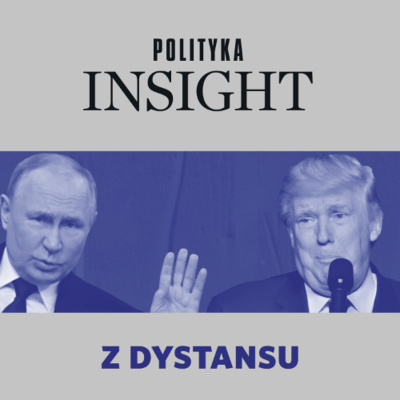 Polityka Insight Podcast