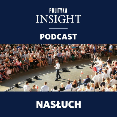 Polityka Insight Podcast