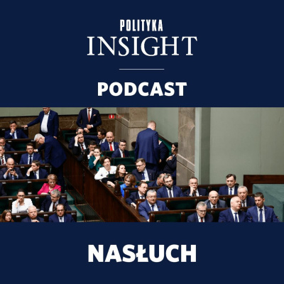 Polityka Insight Podcast