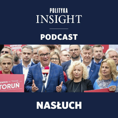 Polityka Insight Podcast