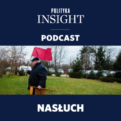 Polityka Insight Podcast