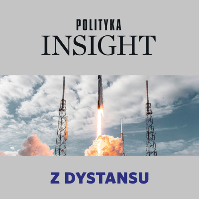 Polityka Insight Podcast