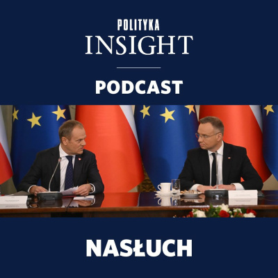 Polityka Insight Podcast