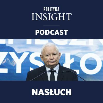 Polityka Insight Podcast