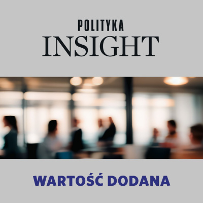 Polityka Insight Podcast
