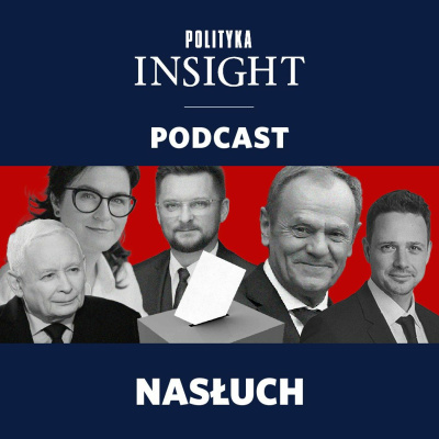 Polityka Insight Podcast