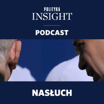 Polityka Insight Podcast