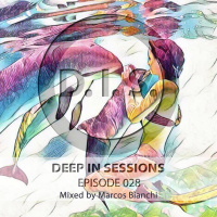 Episodio 028 - Deepinsessions#Marcos Bianchi
