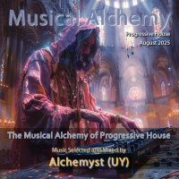 Musical Alchemy August 2025 - Progressive House.