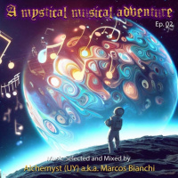Musical Alchemy Special Episode - A Mystical Musical Adventure Ep 02