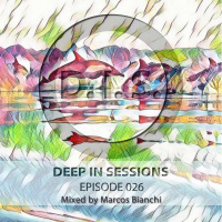 Episodio 026 - Deepinsessions#Marcos Bianchi