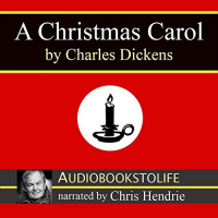 A Christmas Carol [AudiobookstoLife Edition] Audiobook by Charles Dickens