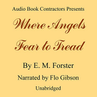 Where Angels Fear to Tread Audiobook by E. M. Forster