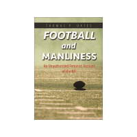 5.17.17 Guest Thomas P. Oates author of Football and Manliness