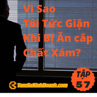 Vì Sao Tôi Tức Giận Khi Bị Ăn cắp Chất Xám? - Tâm Sự Kinh Doanh #57