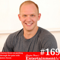 Clayton Howe on Pushing Through The Pain