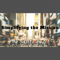 Simplifying the Mission: Series Introduction - Audio