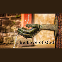The Love of God: The Word of Life and Light - Audio
