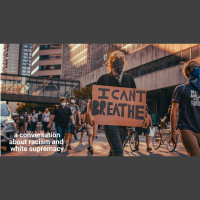 A Conversation about Racism and White Supremacy - Audio