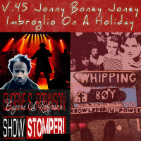 The Eugene S. Robinson Show Stomper - V.45 Jonny Boney Joney Imbroglio On A Holiday