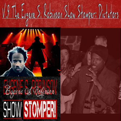 Eugene S. Robinson Show Stomper!