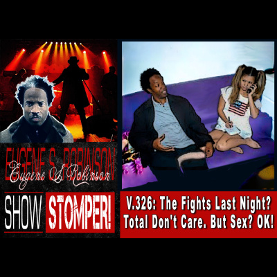 Eugene S. Robinson Show Stomper!